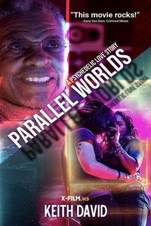 Параллельные миры: Психоделическая история любви (2023)