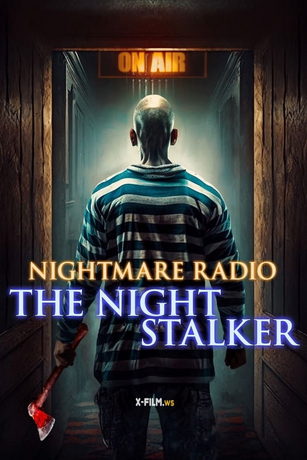 Радио ужасов: Ночной сталкер (2022)