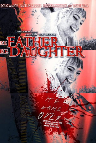 Какой отец, такая дочь (2022)